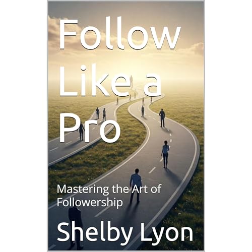 Follow Like a Pro by Shelby Lyon