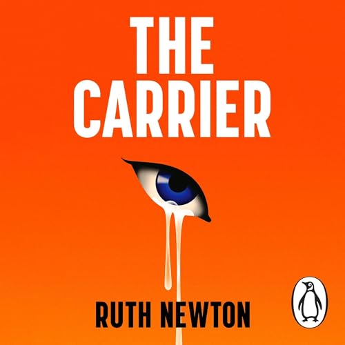 The Carrier by Ruth Newton