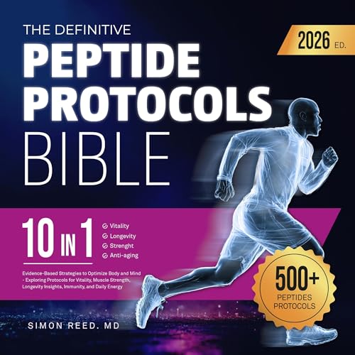 The Definitive Peptide Protocols Bible (10-in-1) by Simon Reed MD