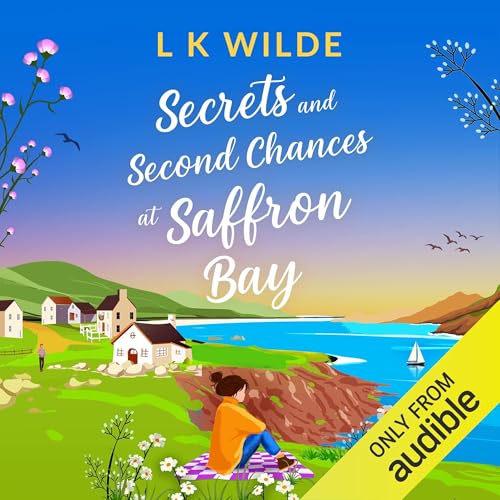 Secrets and Second Chances at Saffron Bay
