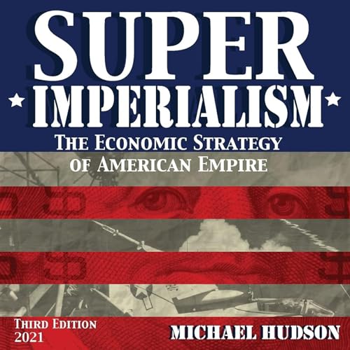 Super Imperialism (Third Edition)