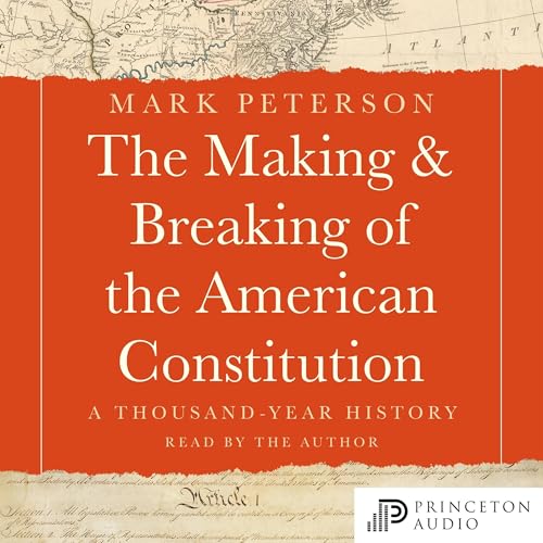 The Making & Breaking of the American Constitution