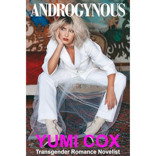 Androgynous by Yumi Cox