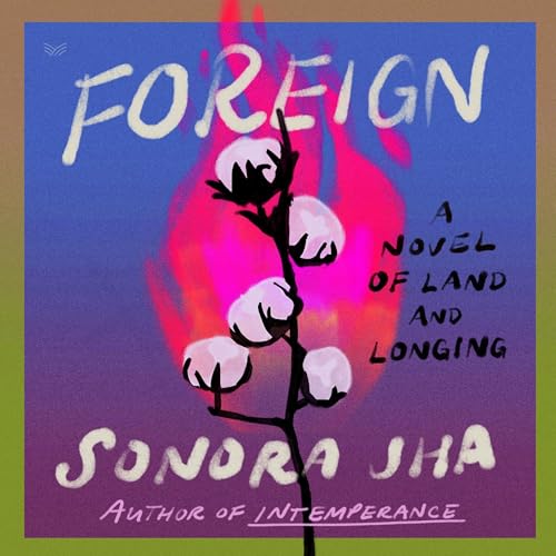 Foreign by Sonora Jha
