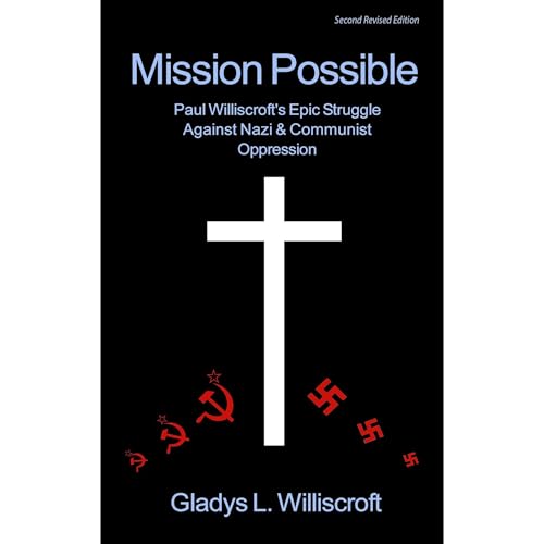 Mission Possible by Gladys L. Williscroft