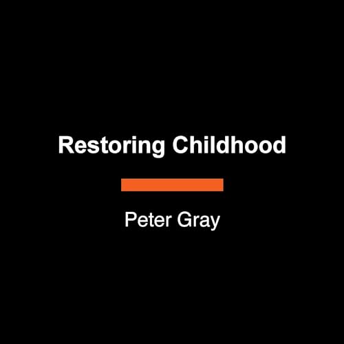 Restoring Childhood