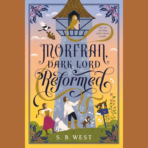 Morfran, Dark Lord Reformed by S.B. West