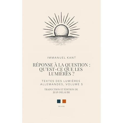 Réponse à la question : qu'est-ce que les Lumières ?