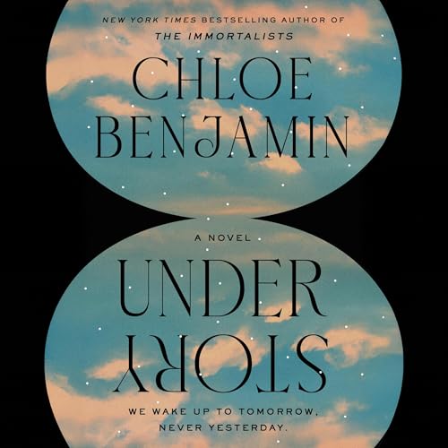 Under Story by Chloe Benjamin