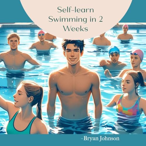 Self-learn Swimming in 2 Weeks