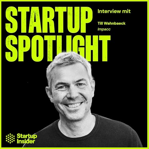 "Die brauchen jetzt nicht Ratschläge vom alten weißen Mann, die brauchen einfach Geld" – Till Wahnbaeck (Impacc) macht aus einer Hilfsorganisation Venture Capital by Unknown