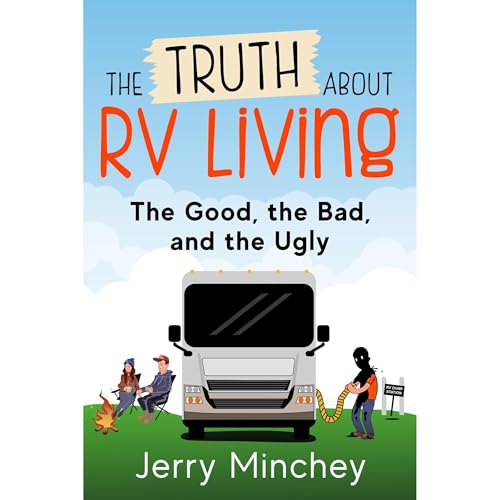 The Truth about RV Living