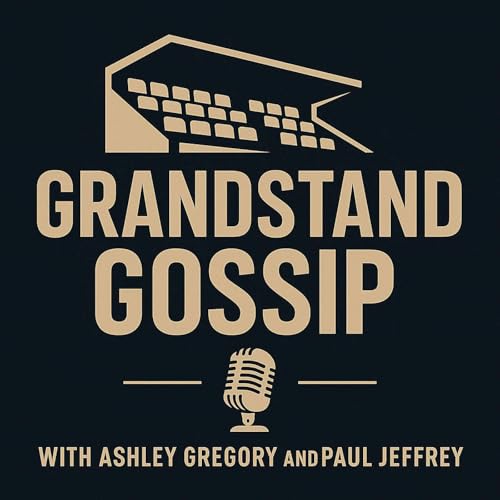 Grandstand Gossip by AK Esports UK