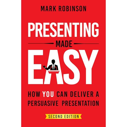 Presenting Made Easy by Mark Robinson