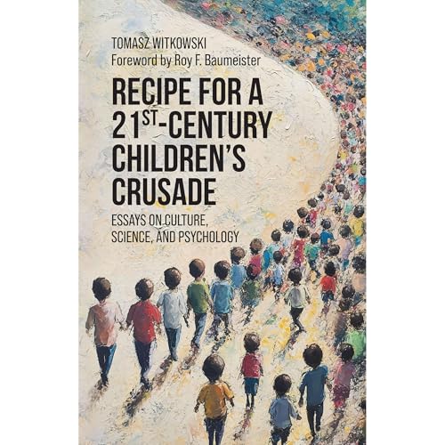 Recipe for a 21st-Century Children's Crusade by Tomasz Witkowski