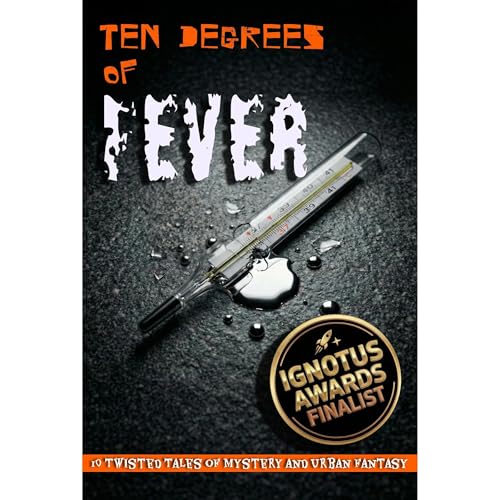 TEN DEGREES OF FEVER by Juan José Díaz Téllez