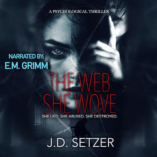 The Web She Wove by J.D. Setzer