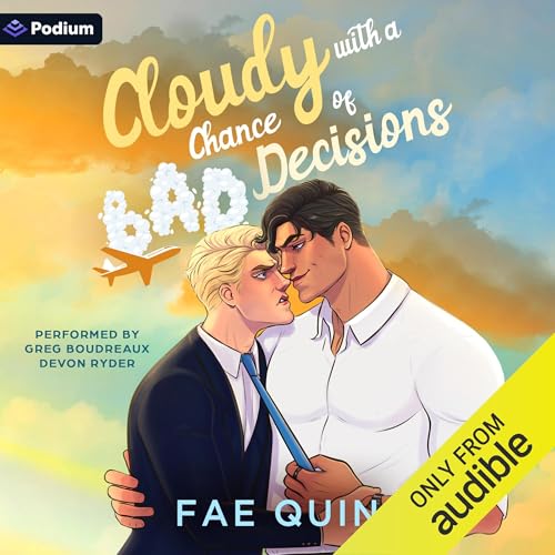 Cloudy with a Chance of Bad Decisions