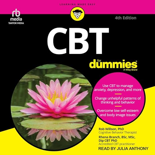 CBT For Dummies, 4th Edition by Rob Willson PhD