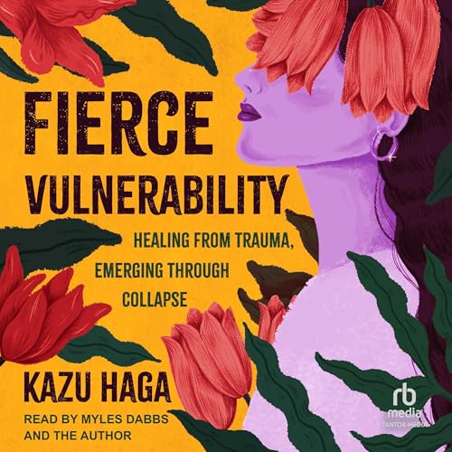 Fierce Vulnerability by Kazu Haga