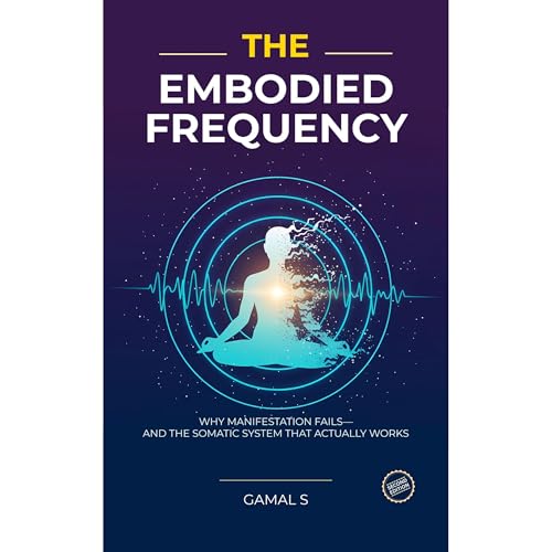The Embodied Frequency by GAMAL S