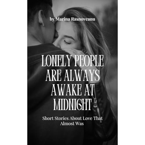 Lonely People Are Always Awake at Midnight