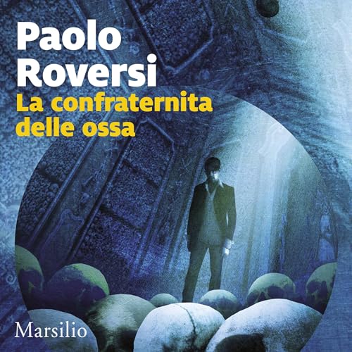 La Confraternita Delle Ossa