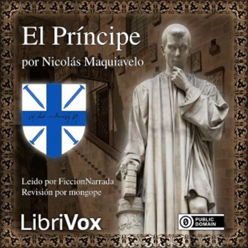 Niccolò Machiavelli - El príncipe by Audiobooks by Librivox
