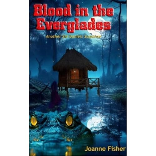 Blood in the Everglades