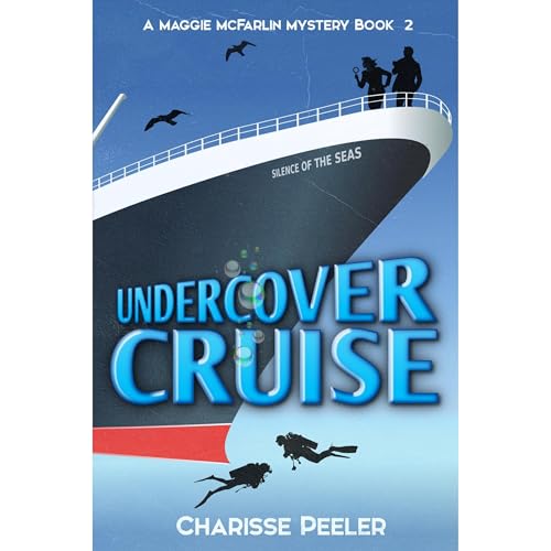 Undercover Cruise by Charisse Peeler