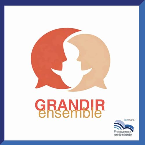Grandir ensemble