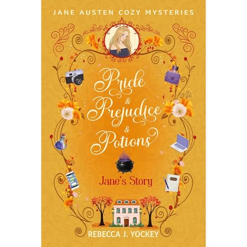 Jane's Story: Pride & Prejudice & Potions