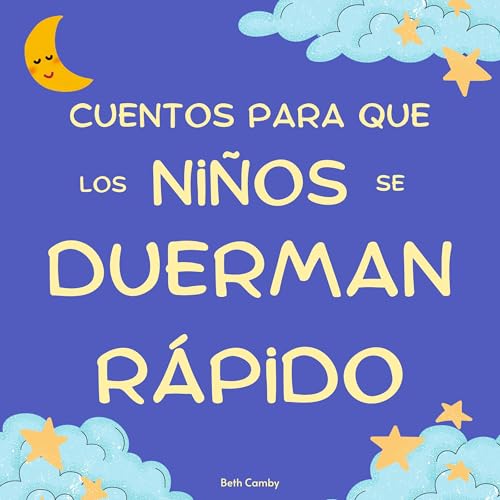 Cuentos para que los niños se duerman rápido