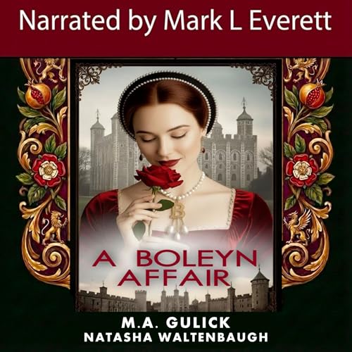 A Boleyn Affair by M.A. Gulick