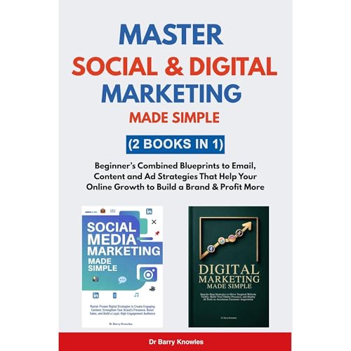 Master Social & Digital Marketing Made Simple by Barry Knowles
