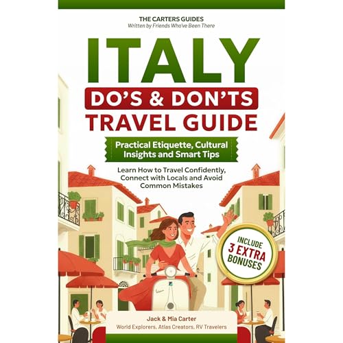 Italy Do’s & Don’ts Travel Guide: Practical Etiquette, Cultural Insights and Smart Tips