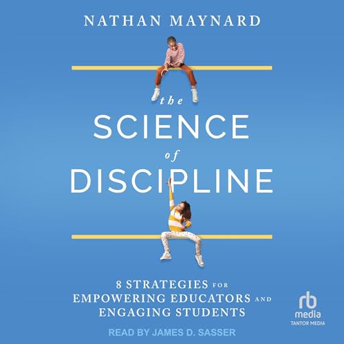 The Science of Discipline