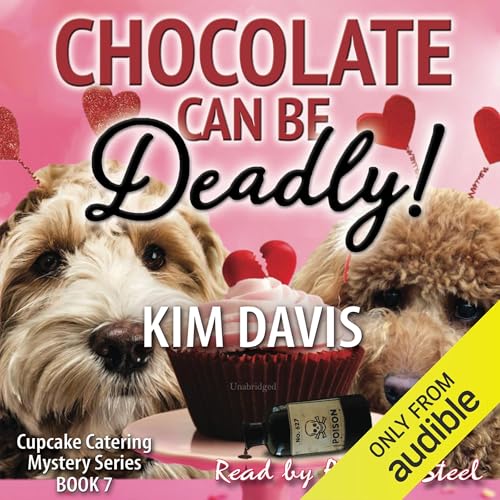 Chocolate Can Be Deadly by Kim Davis