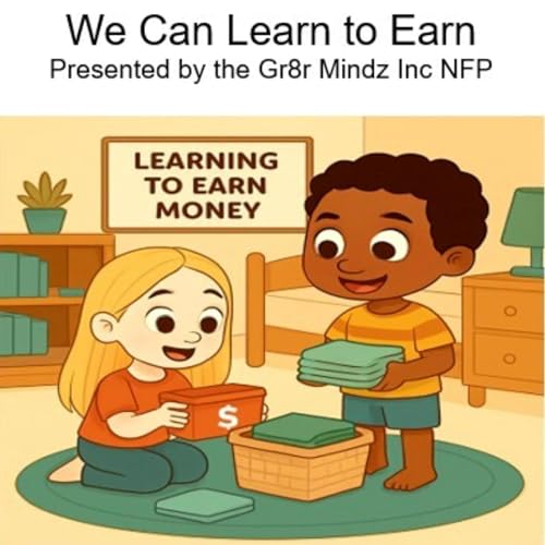 We Can Learn to Earn by Dr. Oliver V Brooks PhD