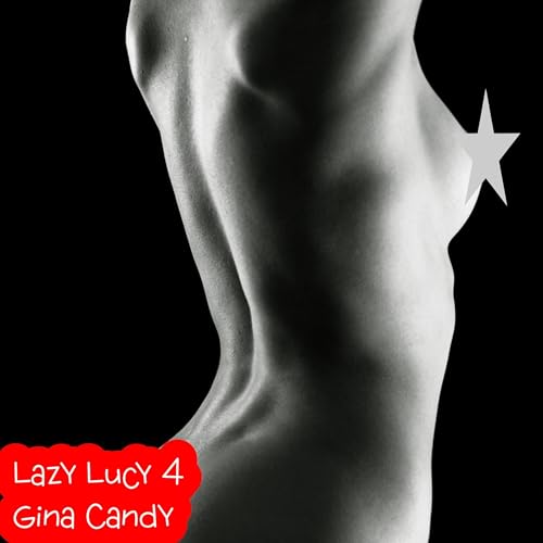 Lazy Lucy 4 by Gina Candy