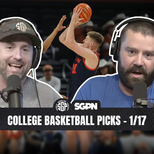 College Basketball Picks: Sat, Jan 17th | Sports Gambling Podcast (Ep. 2476) by Unknown