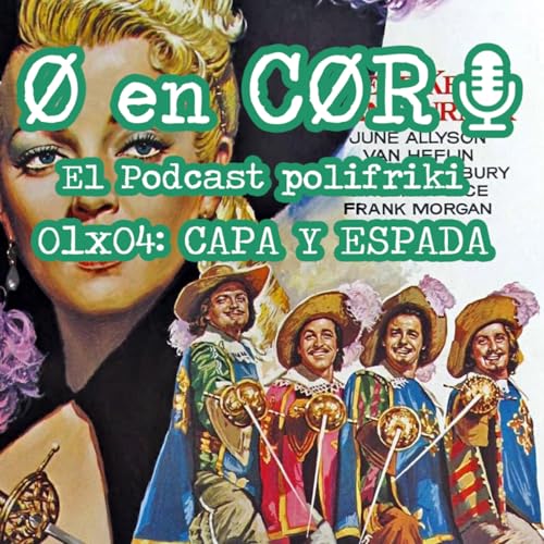 Cero en Cordura 1x04: CAPA Y ESPADA by Unknown