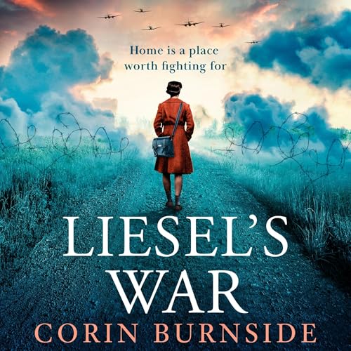 Liesel’s War by Corin Burnside