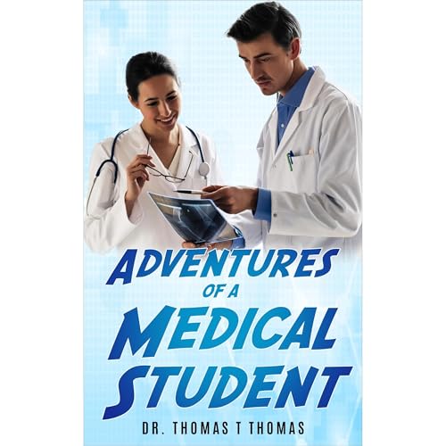 Adventures of a Medical Student
