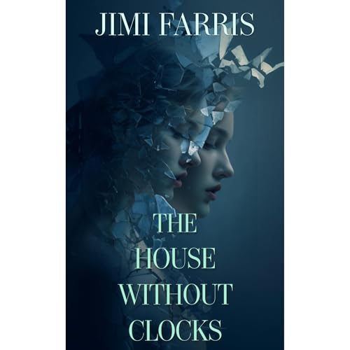 The House Without Clocks