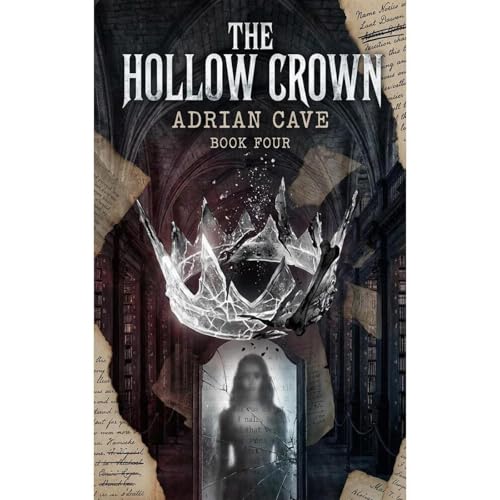 The Hollow Crown by Adrian Cave