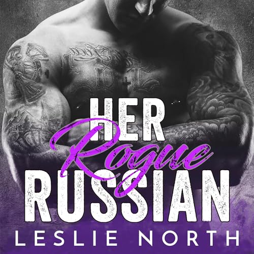 Her Rogue Russian by Leslie North