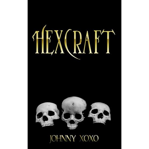 Hexcraft by Johnny Xoxo