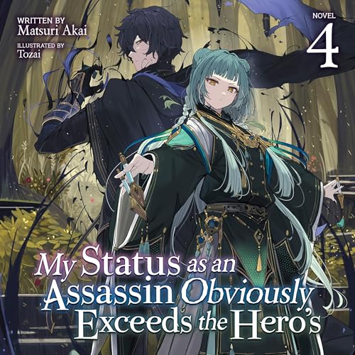My Status as an Assassin Obviously Exceeds the Hero's, Vol. 4