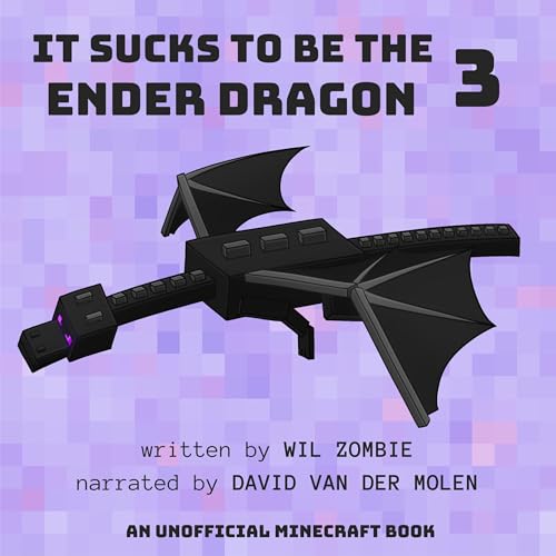 It Sucks to be the Ender Dragon 3